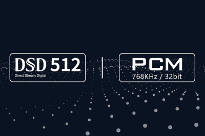 capacités de décodage DSD512 et PCM 768KHz 32Bit